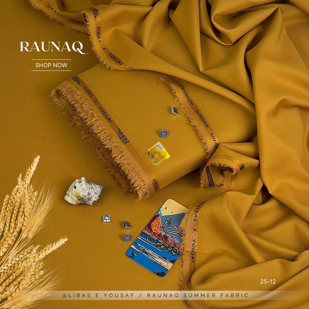 RAUNAQ  By | Libas-E-Yousaf |
Premium Quality Unstitched Four Seasons Fabric Wash & Wear
