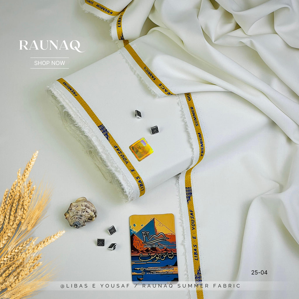 RAUNAQ  By | Libas-E-Yousaf |
Premium Quality Unstitched Four Seasons Fabric Wash & Wear